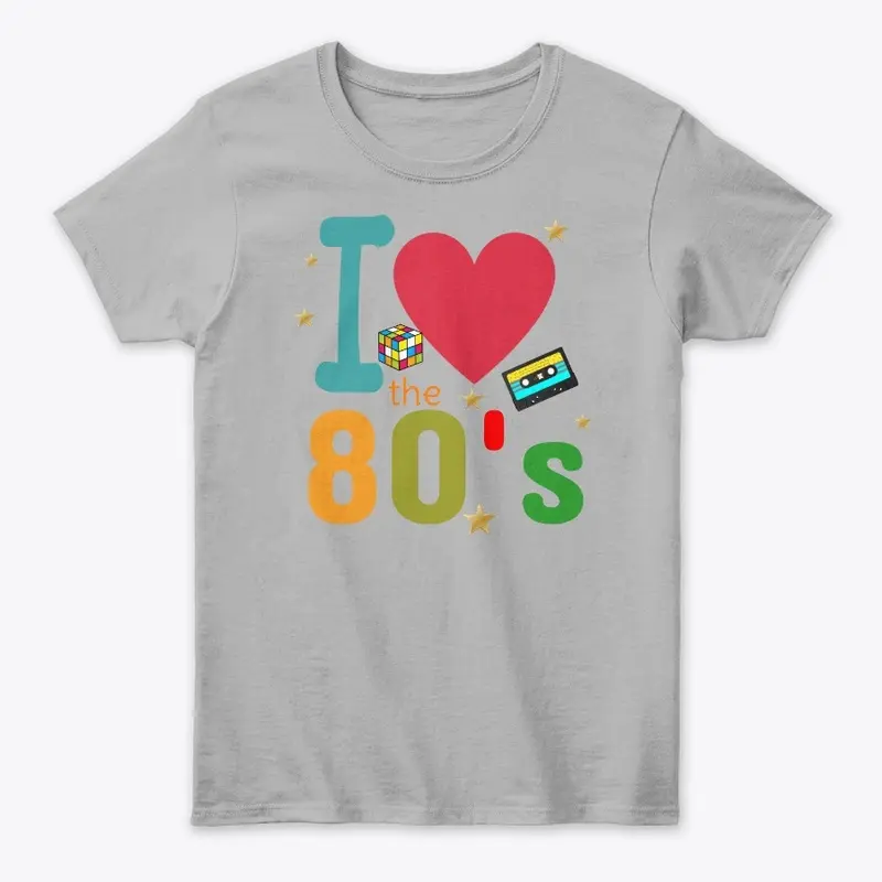 I Love the 80's