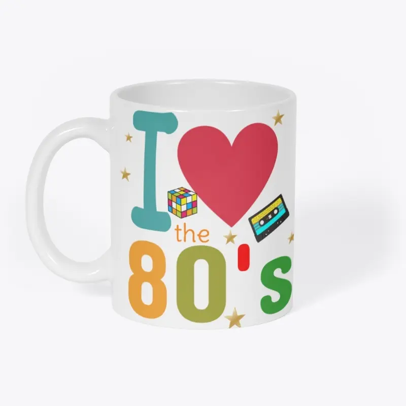 I Love the 80's