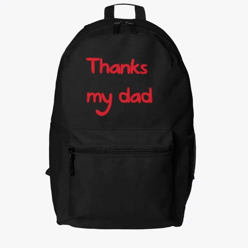 Thanks My Dad in t-shirt